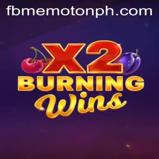 Discover the Exciting World of BurningWinsX2 and the Magic of FBM EMOTION