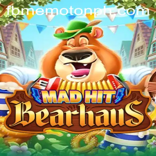 MadHitBearhaus and the Impact of FBM Emotion on Modern Gaming